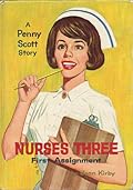 Nurses Three: First Assignment