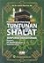 Tuntunan Shalat Sempurna dan Diterima : Pedoman Amaliyah Ishlahul Ibadah