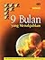 9 Bulan Yang Menakjubkan