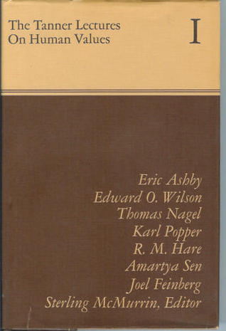 The Tanner Lectures on human values (1980, I)