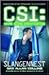 Slangennest (CSI: Crime Scene Investigation, #8)