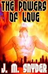 The Powers of Love
