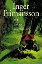Ett mycket bättre liv (Hardcover)