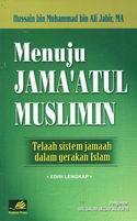 Menuju Jama'atul Muslimin (Paperback)