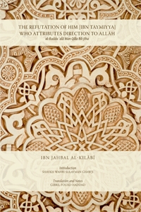 The Refutation of Him who Attributes Direction to Allah