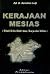 Kerajaan Mesias: Telaah Kritis Kitab Amos, Yesaya dan Mikha