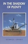In the Shadow of Plenty: The Biblical Blueprint for Welfare (Biblical Blueprint Series, #4)