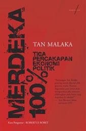 Merdeka 100%: Tiga Percakapan Ekonomi Politik (Paperback)