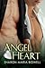 Angel Heart (Angel Series, #2)