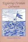 Exploring Christian Literature