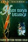 Hari Raya Liturgi: Sejarah dan Pesan Pastoral Gereja Hari Raya Liturgi: Sejarah dan Pesan Pastoral Gereja