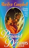 Pyramid of Dreams by Marilyn Campbell