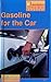 Gasoline for the car (Little blue readers)
