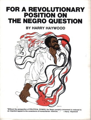 For a Revolutionary Position on the Negro Question (Paperback)