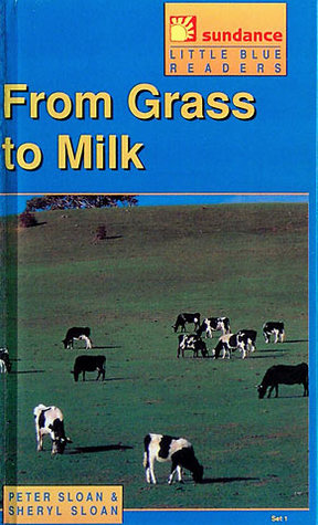 From Grass to Milk : Focus, Systems (Library Binding)