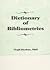Dictionary of Bibliometrics (Haworth Library and Information Science)