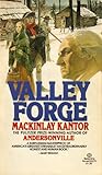 Valley Forge: A Novel.[December,1777-June,1778]. *Written in the vernacular of the time!