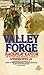 Valley Forge: A Novel.[December,1777-June,1778]. *Written in the vernacular of the time!