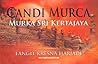 Candi Murca: Murk...