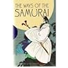 Ways of the Samurai from Ronins to Ninja