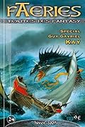 Spécial Guy Gavriel Kay