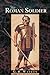 The Roman Soldier
