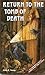 Return to the Tomb of Death by Alida E. Young Return to the Tomb of Death by Alida E. Young