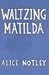 Waltzing Matilda