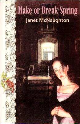 Make or Break Spring (Paperback)