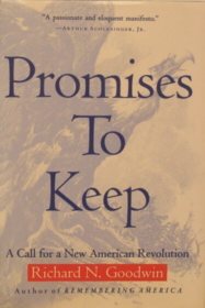 Promises to Keep: A Call for a New American Revolution (Hardcover)