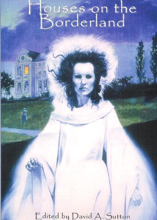 Houses on the Borderland (Paperback)