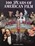 100 Years of American Film (Twayne Filmmakers Series, 1)