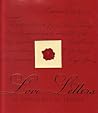 Passionate Love Letters: An Anthology of Desire