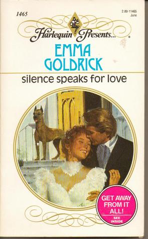 Silence Speaks For Love (Mass Market Paperback)