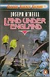 LAND UNDER ENGLAND (CLASSIC SCIENCE FICTION S.) LAND UNDER ENGLAND