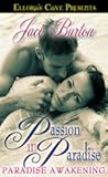Paradise Awakening by Jaci Burton