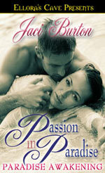 Paradise Awakening (Passion in Paradise, #1)