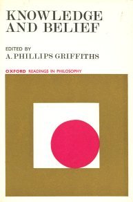 Knowledge and Belief (Oxford Readings in Philosophy)