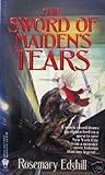The Sword of Maiden's Tears by Rosemary Edghill