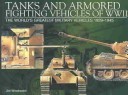 Tanks and Armored Fighting Vehicles of WWII: The World's Greatest Military Vehicles, 1939-1945 (Hardcover)