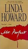 Mr. Perfect by Linda Howard