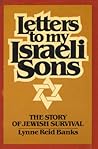 Letters To My Israeli Sons: The Story of Jewish Survival