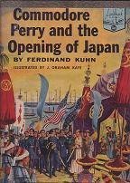 Commodore Perry and the Opening of Japan (Hardcover)