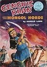 Genghis Khan and the Mongol Horde (World Landmark Books, W-12)