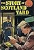The Story of Scotland Yard