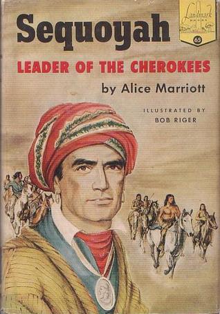 Sequoyah: Leader of the Cherokees (Hardcover)