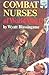 Combat Nurses of World War II (Landmark Books #116)