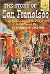 The Story of San Francisco