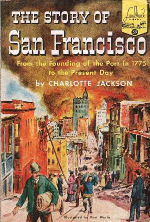 The Story of San Francisco (Hardcover)