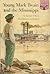 Young Mark Twain and the Mississippi (Landmark Books #113)